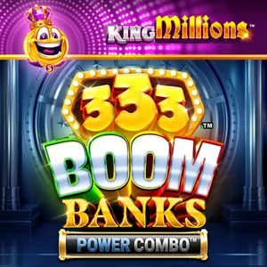 333 boom banks power combo king millions slot icon