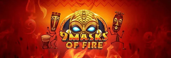 betsafe kasiino 9 masks of fire kampaania