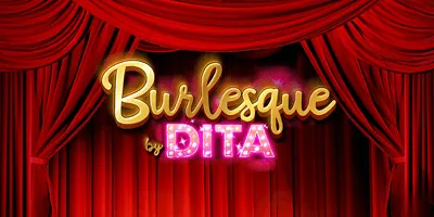 burlesque by dita slot