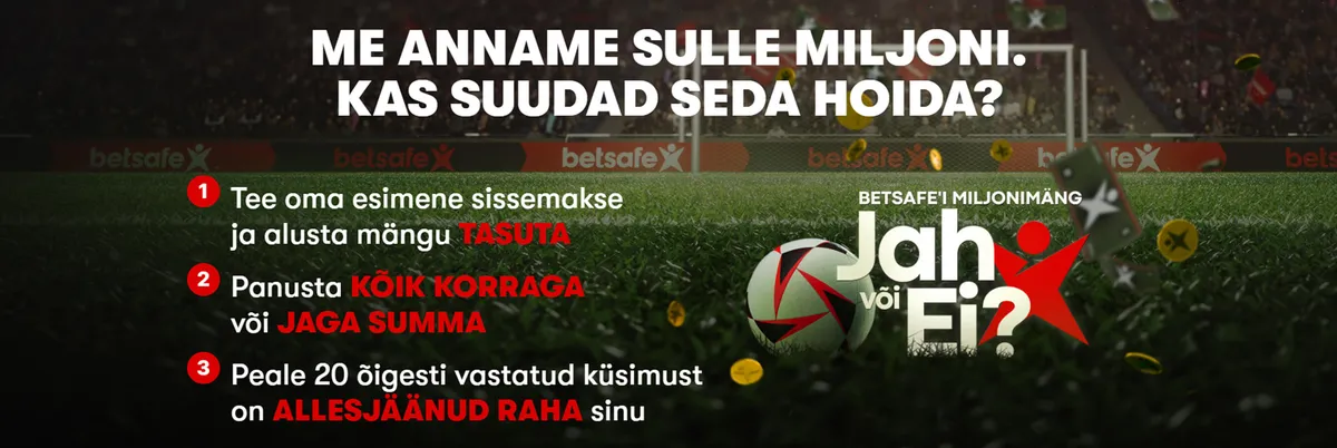 kuidas osaleda betsafe miljonimängus tingimused ja reeglid
