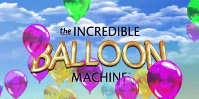 the incredible balloon machine slot