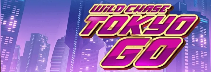 wild chase tokyo go slot quickspin